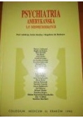 Psychiatria amerykańska lat dziewięćdziesiątych