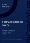 Farmakologizacja wojny