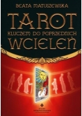 Tarot kluczem do poprzednich wcieleń