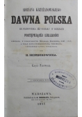 Dawna Polska ze stanowiska jéj udziału w dziejach postępującej ludzkości 1857 r.