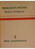 Dzieła wybrane Tom I Moje wspomnienia