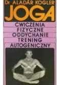 Joga ćwiczenia fizyczne oddychanie, trening autogeniczny