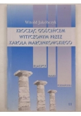 Krocząc gościńcem wytyczonym przez Karola Marcinkowskiego, KNP