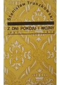 Z dni pokoju i wojny : 1921-1939