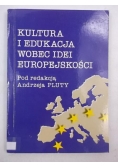 Kultura i edukacja wobec idei europejskości