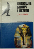 Bogowie, groby i uczeni