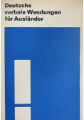 Deutsche verbale Wendungen fur Auslander