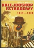 Kalejdoskop Estradowy 1944-1989