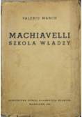 Machiavelli szkoła władzy 1938 r