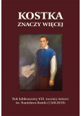 Kostka znaczy więcej