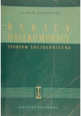 Rybacy dalekomorscy Studium socjologiczne