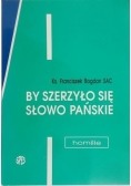 By szerzyło się Słowo Pańskie