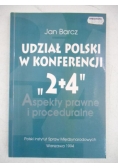 Barcz Jan - Udział Polski w konferencji "2+4"