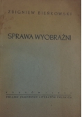 Sprawa wyobraźni, 1945r.