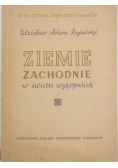 Ziemie zachodnie w świetle wykopalisk, 1947 r.