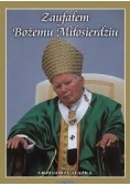 Zaufałem Bożemu Miłosierdziu
