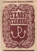 Szare Szeregi, 1947