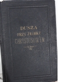 Dusza przy żłóbku Chrystusowym, 1900 r.