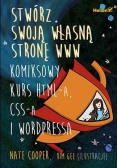 Stwórz swoją własną stronę WWW. Komiksowy kurs....