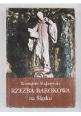 Rzeźba barokowa na Śląsku