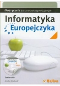 Informatyka Europejczyka iPodręcznik dla szkół ponadgimnazjalnych z płytą CD