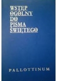 Wstęp ogólny do Pisma Świętego