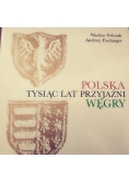 Polska tysiąc lat przyjaźni, Węgry