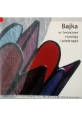 Bajka w twórczym rozwoju i arteterapii