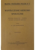 Współczesne kierunki społeczne, 1927 r.