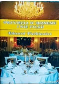 Przyjęcia w biznesie i nie tylko