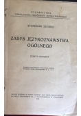 Zarys językoznawstwa ogólnego, 1924 r.