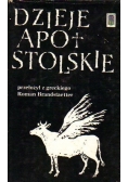 Święty Łukasz Ewangelista Dzieje Apostolskie