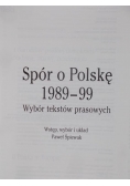 Spór o Polskę 1989 99