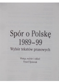 Spór o Polskę 1989-99