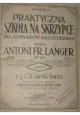 Praktyczna Szkoła na skrzypce dla seminaryów  nauczycielskich, część III, 1912 r.