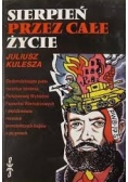 Sierpień przez całe życie + autograf Kuleszy