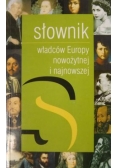 Słownik władców Europy nowozytnej i najnowszej