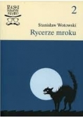 Rycerze mroku 2