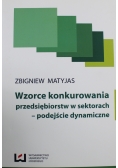 Wzorce konkurowania przedsiębiorstw w sektorach – podejście dynamiczne