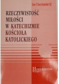 Rzeczywistość miłości w Katechizmie Kościoła Katolickiego