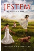 Jestem. Zrozumieć siebie