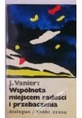 Wspólnota miejscem radości i przebaczenia