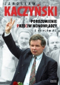 Porozumienie przeciw monowładzy Z dziejów PC