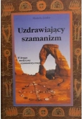 Uzdrawiający szamanizm