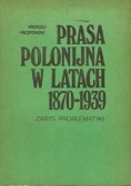 Prasa polonijna w latach 1870-1939