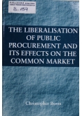 The Liberalisation of Public Procurement and its Effects on the Common Market