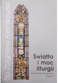 Światło i moc liturgii Część II