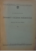 Dramat i scena niemiecka od XVI do XVIII wieku