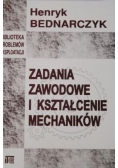 Zadania zawodowe i kształcenie mechaników