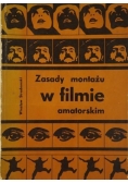 Zasady montażu w filmie amatorskim